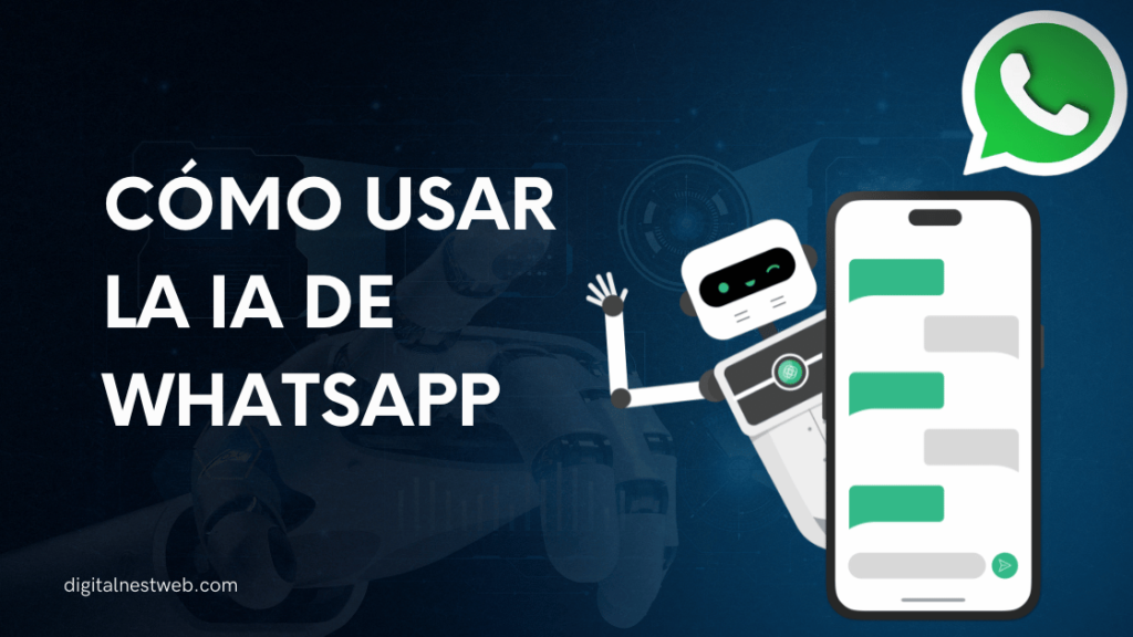 Cómo usar la IA de WhatsApp 2023 Digital Nest