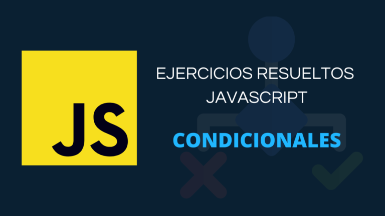 ejercicios resueltos JavaScript - condicionales