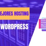 Los 5 mejores hosting para WordPress