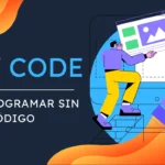 Low-Code-Como-programar-sin-codigo