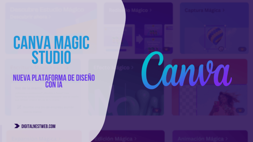 canva-magic-studio-nueva-plataforma-de-dise-o-con-ia-2023