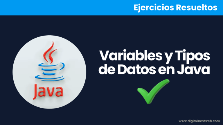 Ejercicios Resueltos de Variables y Tipos de Datos en Java